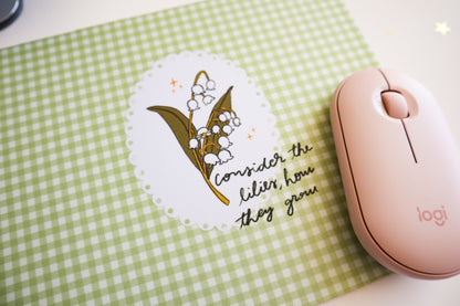 Consider the Lilies Mouse Pad
