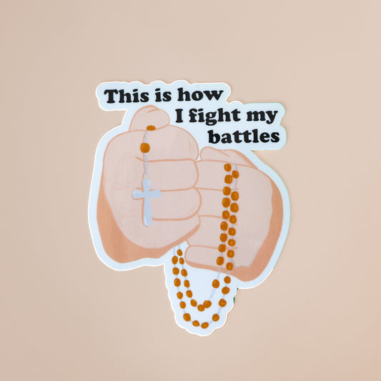 This Is How I Fight Sticker