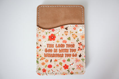 The Lord Is With You Phone Wallet