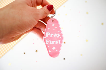 Pray First Hotel Keychain