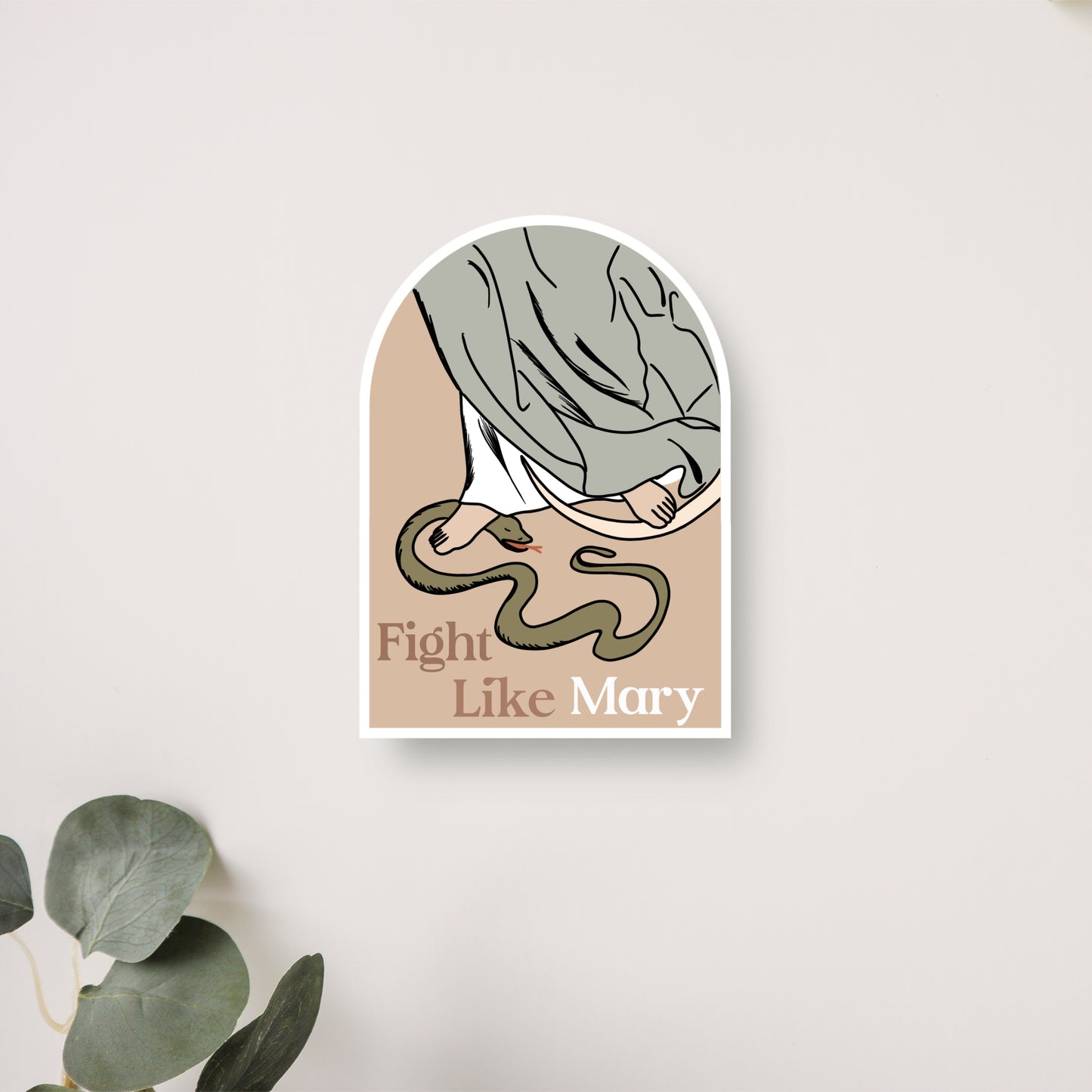 Fight Like Mary Vinyl Sticker